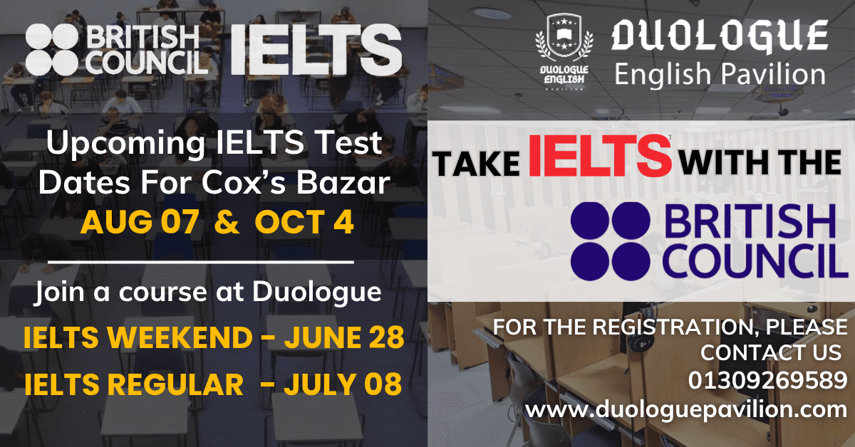 Upcoming IELTS Exam: August 7 & October 4 in Cox's Bazar